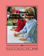 A Manual: Creating an Autism Intervention Program: Providing clinic based ABA treatment - Paperback