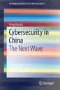 Cybersecurity in China: The Next Wave - Paperback