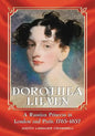 Dorothea Lieven: A Russian Princess in London and Paris, 1785-1857 - Paperback