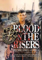 Blood on the Risers: A Novel of Conflict and Survival in Special Forces During the Vietnam War - Hardcover
