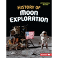 History of Moon Exploration - Library Binding