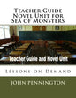 Teacher Guide Novel Unit for Sea of Monsters: Lessons on Demand - Paperback