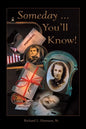 Someday ... You'Ll Know! - Paperback