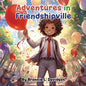 Adventures in Friendshipville - Paperback