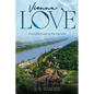 Vienna Love: From The Creek To The Danube - Paperback