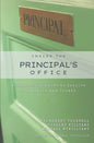 Inside the Principal's Office: A Leadership Guide to Inspire Reflection and Growth - Paperback