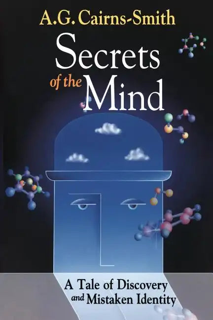 Secrets of the Mind: A Tale of Discovery and Mistaken Identity - Paperback