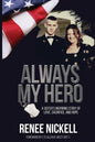 Always My Hero: A Sister's Inspiring Story of Love, Sacrifice, and Hope - Paperback