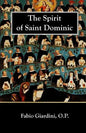 The Spirit of Saint Dominic - Paperback