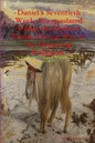 Daniel's Seventieth Week, Encapsulated within the Hebrew Feasts, Giving Way to the Departing Scapegoat The Prophecy's Historical Window, 27 A D - 34 A - Paperback