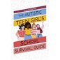 The Autistic Teen Girl's School Survival Guide - Paperback