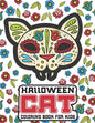 Halloween Cat Coloring Book For Kids: 40 Amazing Cat Coloring Pages with Halloween Themed Designs For Animal Lovers - Paperback