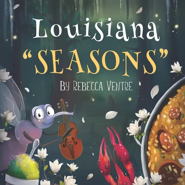 Louisiana "Seasons" - Paperback