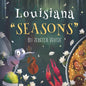 Louisiana "Seasons" - Paperback