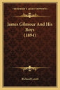 James Gilmour And His Boys (1894) - Paperback
