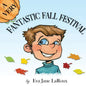 A Very Fantastic Fall Festival - Paperback