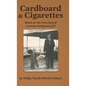 Cardboard & Cigarettes: Based on the true story of a young immigrant girl - Hardcover