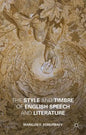The Style and Timbre of English Speech and Literature - Hardcover