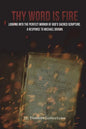 Thy Word is Fire: Looking into the Perfect Mirror of God's Sacred Scripture. A Response to Michael Brown. - Paperback