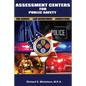 Assessment Centers for Public Safety: Fire Service, Law Enforcement & Corrections - Paperback