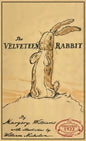 The Velveteen Rabbit: The Original 1922 Edition in Full Color - Hardcover