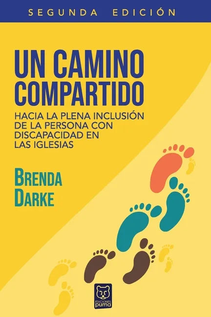 Un Camino Compartido: Hacia la plena inclusión de la persona con discapacidad en las iglesias - Paperback