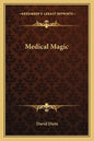 Medical Magic - Paperback