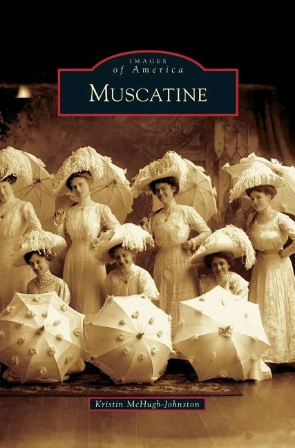 Muscatine - Hardcover