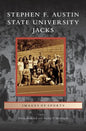 Stephen F. Austin State University Jacks - Hardcover