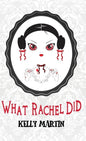 What Rachel Did - Hardcover