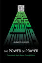 The Power of Prayer (Channeling Brain Waves Through Dhikr) - Paperback