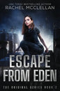 Escape from Eden: A Dystopian Romance Novel - Paperback