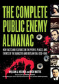 The Complete Public Enemy Almanac: New Facts and Features on the People, Places, and Events of the Gangsters and Outlaw Era: 1920-1940 - Paperback