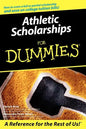 Athletic Scholarships for Dummies - Paperback