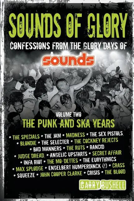 Sounds of Glory: The Punk and Ska Years - Paperback