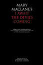 I Await the Devil's Coming: Annotated & Unexpurgated - Paperback