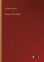 Songs of the Heart - Paperback
