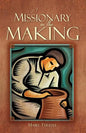 A Missionary in the Making - Paperback