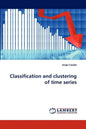 Classification and clustering of time series - Paperback