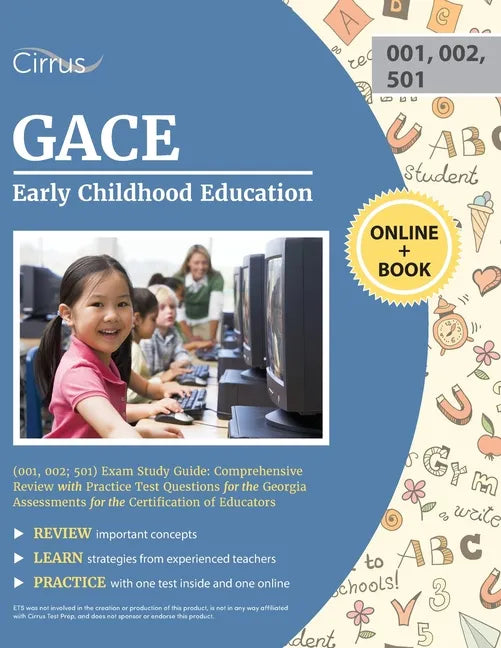 GACE Early Childhood Education (001, 002; 501) Exam Study Guide: Comprehensive Review with Practice Test Questions for the Georgia Assessments for the - Paperback