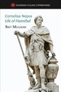 Cornelius Nepos, Life of Hannibal: Latin text, notes, maps, illustrations and vocabulary - Paperback