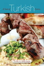 A Taste of Turkish Cuisine - Paperback