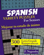 SPANISH VARIETY PUZZLES For Seniors - Paperback