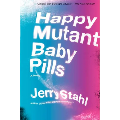 Happy Mutant Baby Pills PB - Paperback