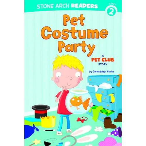 Pet Costume Party: A Pet Club Story - Paperback