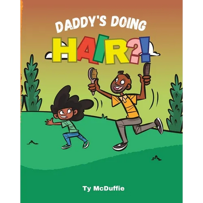 Daddy's Doing HAIR?! - Paperback