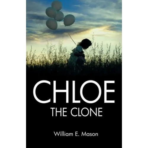 Chloe The Clone - Paperback