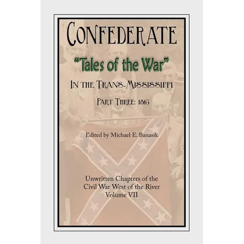 Confederate Tales of the War Part 3 - Paperback