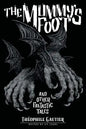 The Mummy's Foot and Other Fantastic Tales - Paperback