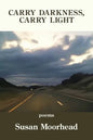 Carry Darkness, Carry Light - Paperback